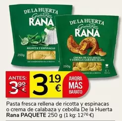 Rana - Pasta Fresca Rellena De Ricotta Y Espinacas O Crema De Calabaza Y Cebolla De La Huerta