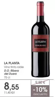 La Planta - Vino Tinto Roble D.o. Ribera Del Duero