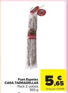 Casa Tarradellas - Fuet Espetec