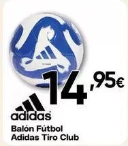 Adidas - Balon Futbol  Tiro Club