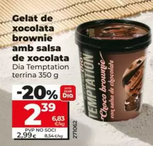 Dia Temptation - Helado De Choco Brownie Con Salsa De Chocolate 