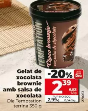 Dia Temptation - Helado De Choco Brownie Con Salsa De Chocolate 