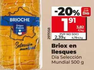 Dia Seleccion Mundial - Brioche En Rebanadas 
