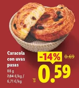 Caracola Con Uvas Pasas