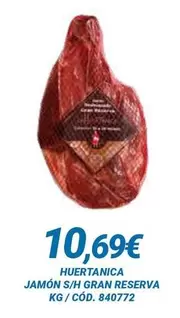 Gran Reserva - Huertanica Jamón S/ H