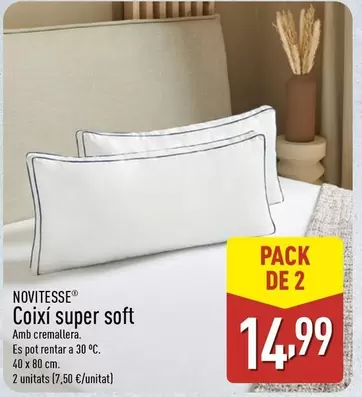Novitesse - Coixi Super Soft