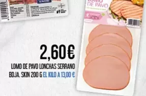 Serrano - Lomo De Pavo Lonchas