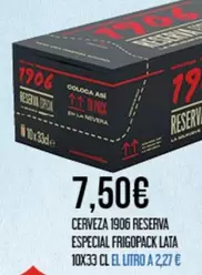 1906 - Cerveza  Reserva Especial Frigopack