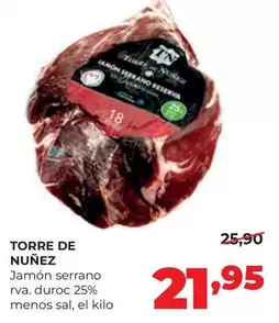 Torre de Núñez - Jamon Serrano Rva. Duroc 25% Menos Sal