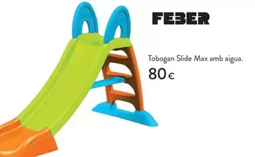 Feber - Tobogan Slide Max Amb Aigua.