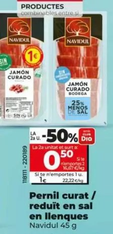 Navidul - Jamon Curado / Reduit En Sal En Llenques