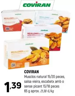 Coviran - Musclos Natural 15/20 Peces, Salsa Vieira, Escabetx Amb O Sense Picant 13/18 Peces