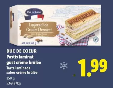 Duc De Coeur - Pastís Laminat Gust Crème Brûlée