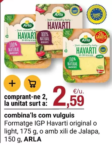 Arla - Formatge Igp Havarti Original O Light, O Amb Xili De Jalap