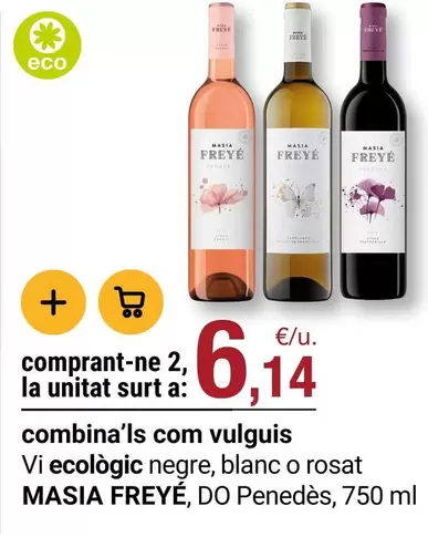 Eco - Vi logic Negre, Blanc O Rosat