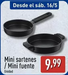 Mini Sartenes/Mini Fuente