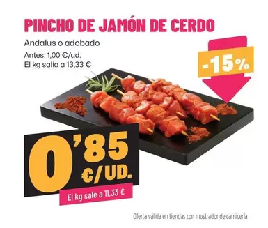Pincho De Jamon De Cerdo