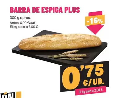 Plus - Barra De Espiga