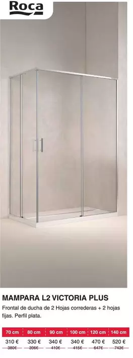 Mampara L2 Victoria Plus