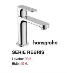 Hansgrohe - Serie Rebris