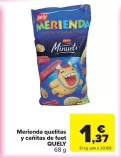 Quely - Merienda quelitas y canitas de fuet