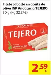 Tejero - Filete Caballa En Aceite De Oliva IGP Andalucia