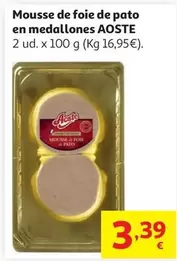 Aoste - Mousse De Foie De Pato En Medallones