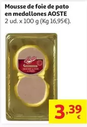 Aoste - Mousse De Foie De Pato En Medallones