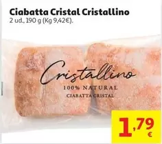 Cristal - Ciabatta ino