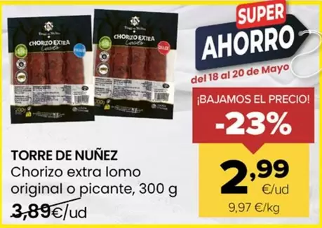 Torre De Núñez - Chorizo Extra Lomo Original O Picante