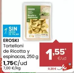 Eroski - Tortelloni De Ricotta Y Espinacas