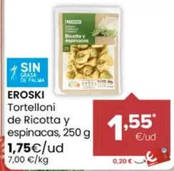 Eroski - Tortelloni De Ricotta Y Espinacas