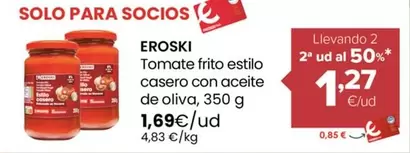 Eroski - Tomate Frito Estilo Casero Con Aceite De Oliva
