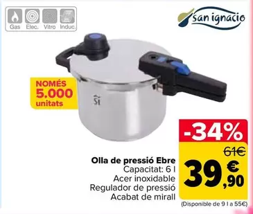 San Ignacio - Olla De Pressió Ebre