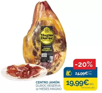 Magno - Centro Jamon Duroc Reserva 12 Meses