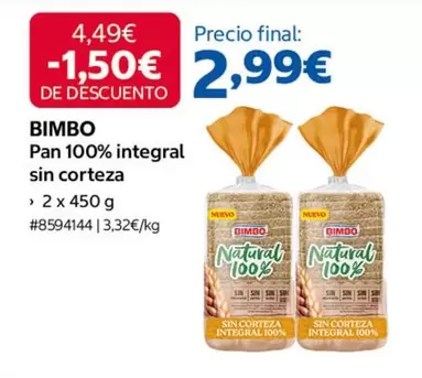 Bimbo - Pan 100% Integral Sin Corteza