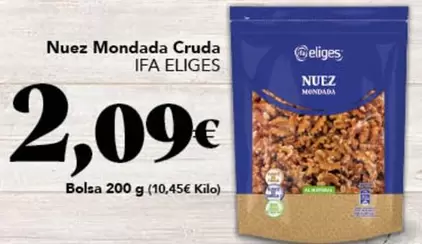 Ifa Eliges - Nuez Mondada Cruda