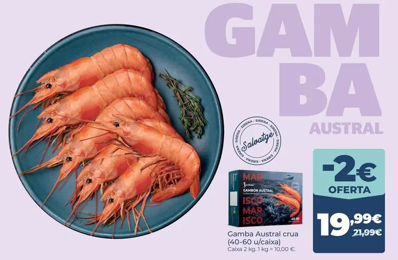 La Sirena - Gamba Austral Crua