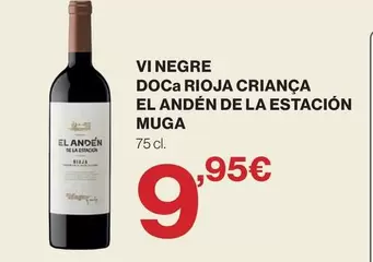 Muga - Vi Negre Doca Rioja Crianca El Andén De La Estacion