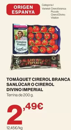 origen - Tomàquet Cirerol Branca Sanlucar O Cirerol Divino Imperial