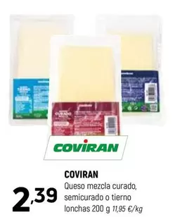 Coviran - Queso Mezcla Curado, Semicurado O Tierno Lonchas