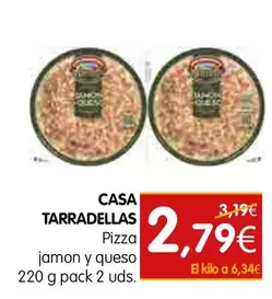 Casa Tarradellas - Pizza Jamon Y Queso