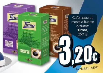 Tirma - Cafe Natural