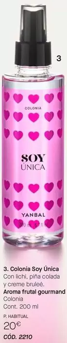Yanbal - Colonia Soy Única Con Lichi, Piña Colada Y Creme Bruleé. Aroma Frutal Gourmand