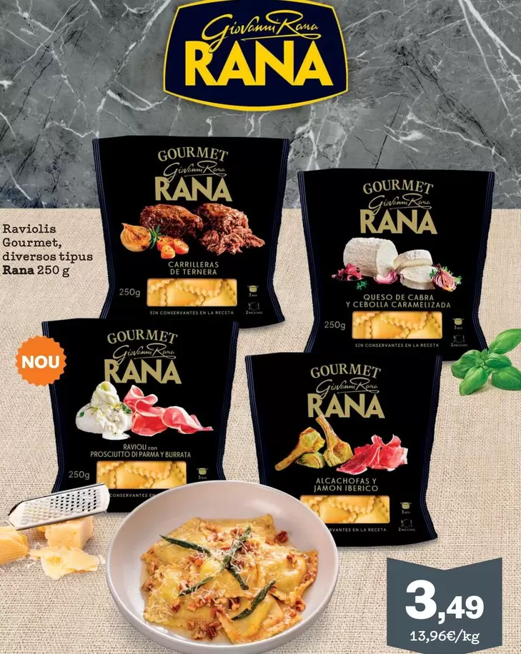 Rana - Raviolis Gourmet, Diversos Tipus