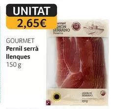 Gourmet - Pernil Serrà Llenques