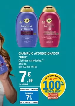 OGX - Champu O Acondicionador