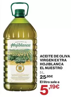 Hojiblanca - Aceite De Oliva Virgen Extra El Nuestro