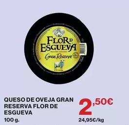 Flor de Esgueva - Queso De Oveja Gran Reserva
