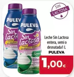 Puleva - Leche Sin Lactosa Entera, Semi O Desnatada